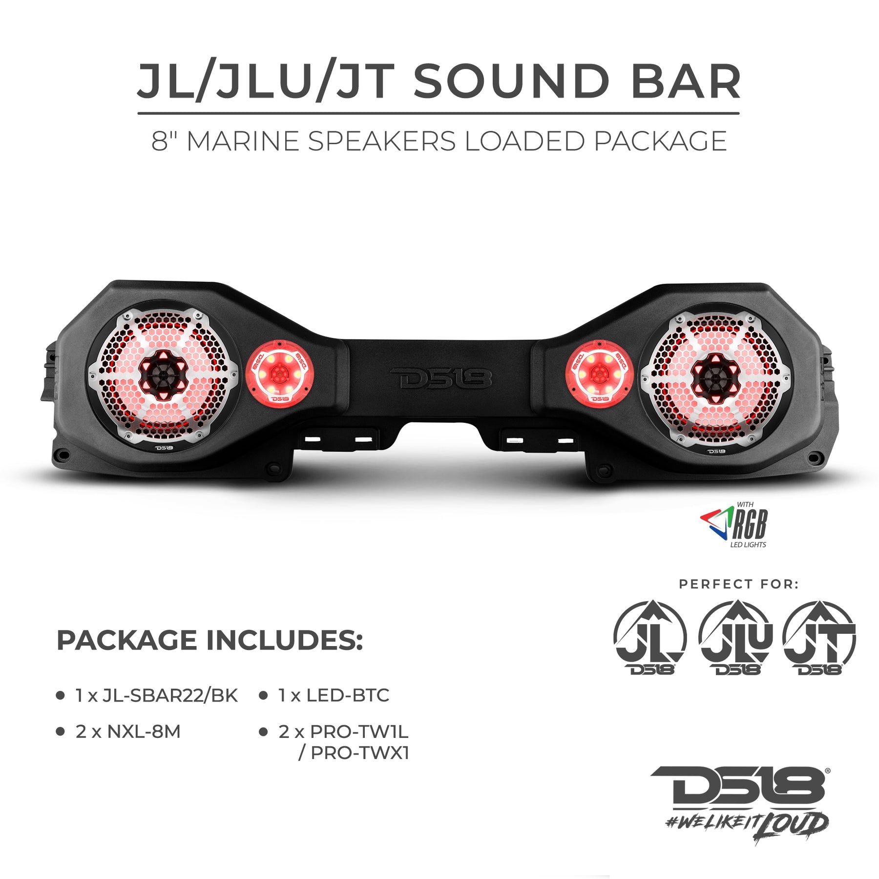 DS18 Extremely Loud Jeep JL/JLU/JT Plug&PLay Sound bar package